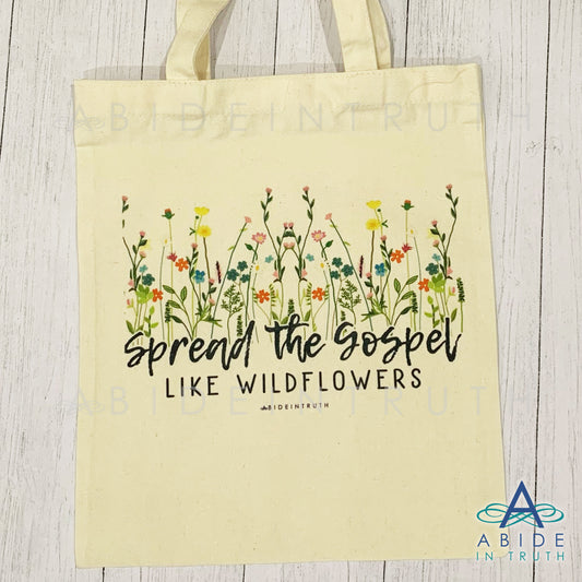 Tote Bag - Spread The Gospel Like Wildflowers